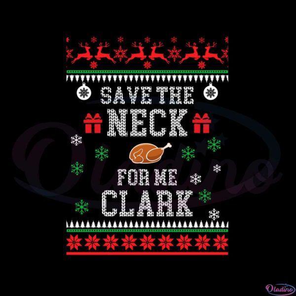 save-the-neck-for-me-clark-svg-for-cricut-sublimation-files