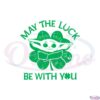 may-the-luck-be-with-you-svg-for-cricut-sublimation-files