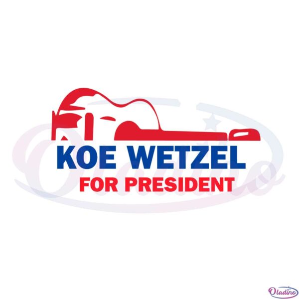koe-wetzel-for-president-svg-for-cricut-sublimation-files