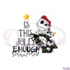 jack-is-this-jolly-enough-merry-christmas-svg