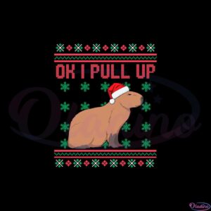 ok-i-pull-up-capybara-ugly-christmas-sweater-trending-meme-svg