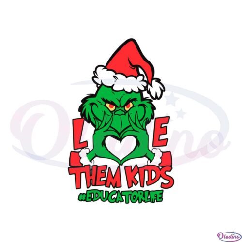 grinch-hand-love-them-kids-educator