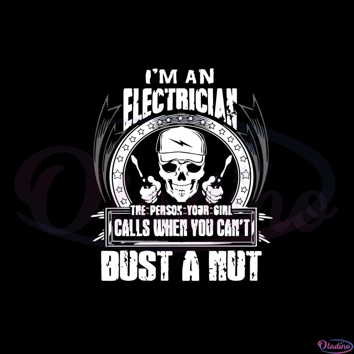 i-am-an-electrician-bust-a-nut-electrician-quote-svg-cutting-files