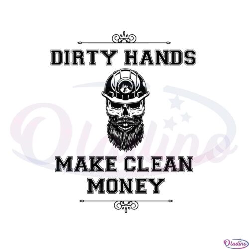 dirty-hands-make-clean-money-svg-for-cricut-sublimation-files