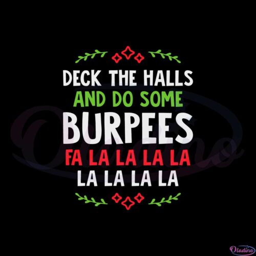 deck-the-halls-and-do-some-burpees-fa-la-la-svg-cutting-files