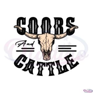 coors-and-cattle-svg-best-graphic-designs-cutting-files