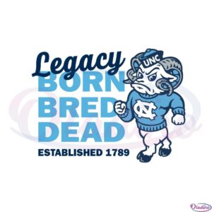 legacy-born-bred-dead-established-1789-svg-cutting-files