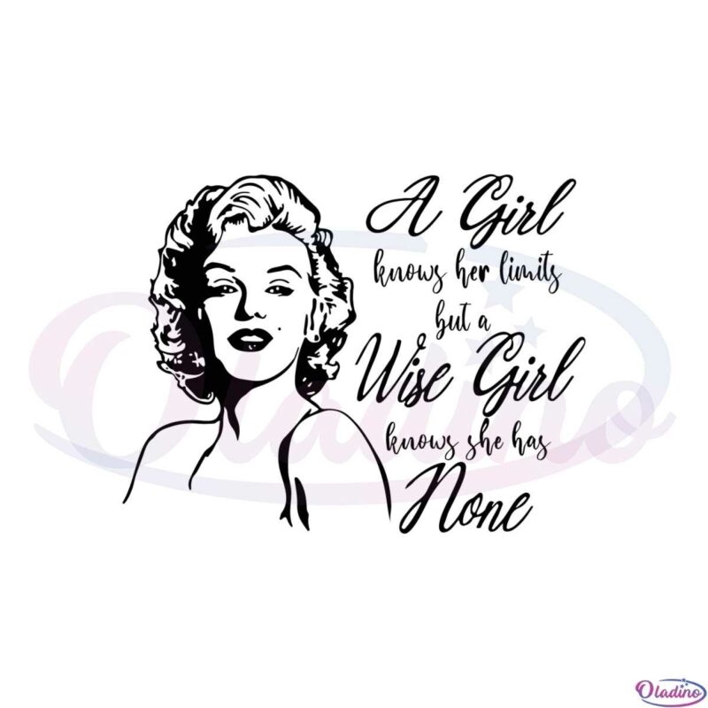 Marilyn Monroe A Girl Knows Her Limits Svg Cutting Files
