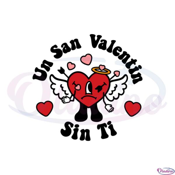 un-san-valentin-sin-ti-svg-files-for-cricut-sublimation-files