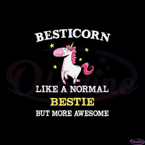 besticorn-like-a-normal-bestie-but-more-awesome-svg-cutting-files