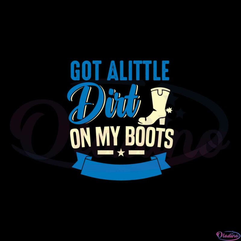 boots-for-dirt-country-lover-music-svg-graphic-designs-files