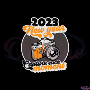 2023-new-year-capture-each-moment-svg-graphic-designs-files