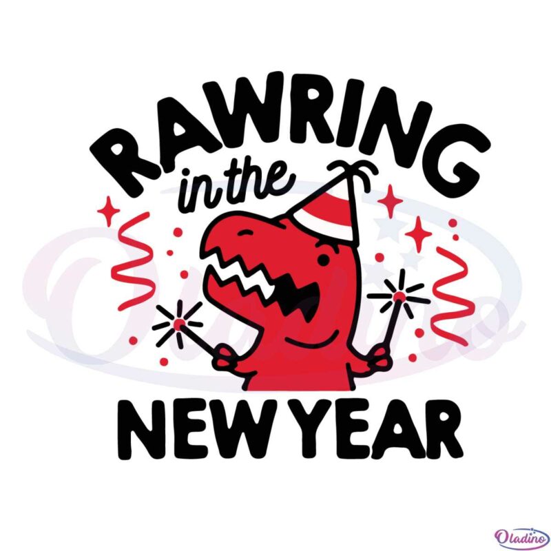 rawring-in-new-year-svg-files-for-cricut-sublimation-files