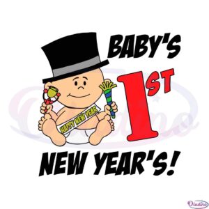 babys-first-new-years-baby-milestone-outfit-svg-cutting-files