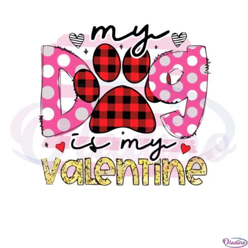 my-dog-is-my-valentine-svg-files-for-cricut-sublimation-files