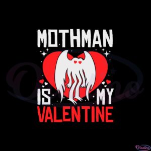 mothman-is-my-valentine-svg-files-for-cricut-sublimation-files