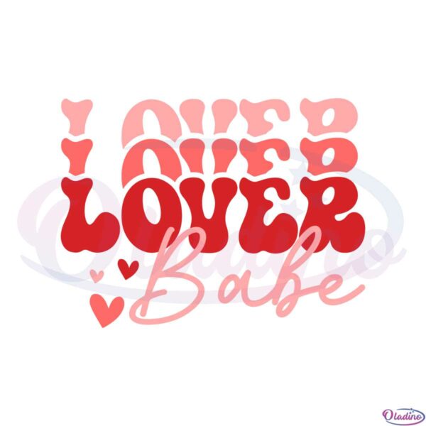 lover-babe-valentines-day-svg-for-cricut-sublimation-files