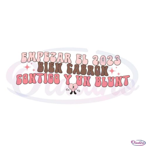 empezar-el-2023-bien-cabron-svg-for-cricut-sublimation-files