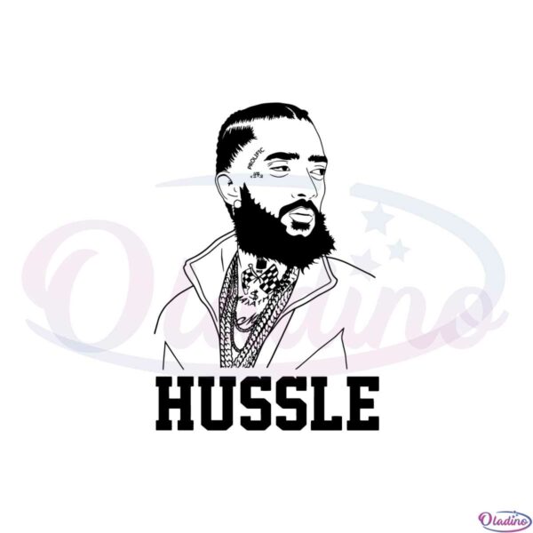 hussle-nipsey-hussle-svg-files-for-cricut-sublimation-files
