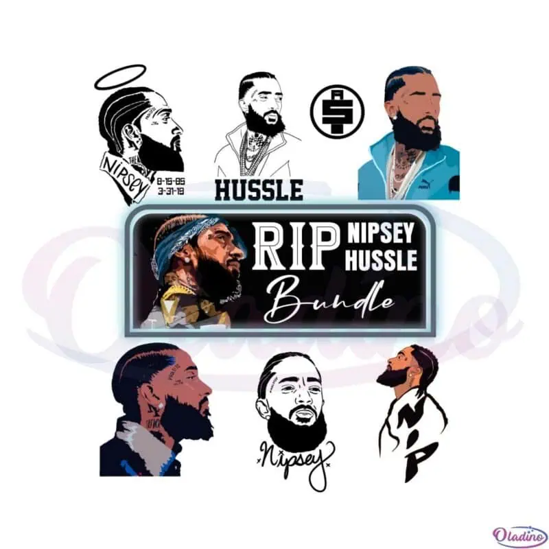 rip-nipsey-hussle-bundle-svg-files-for-cricut-sublimation-files