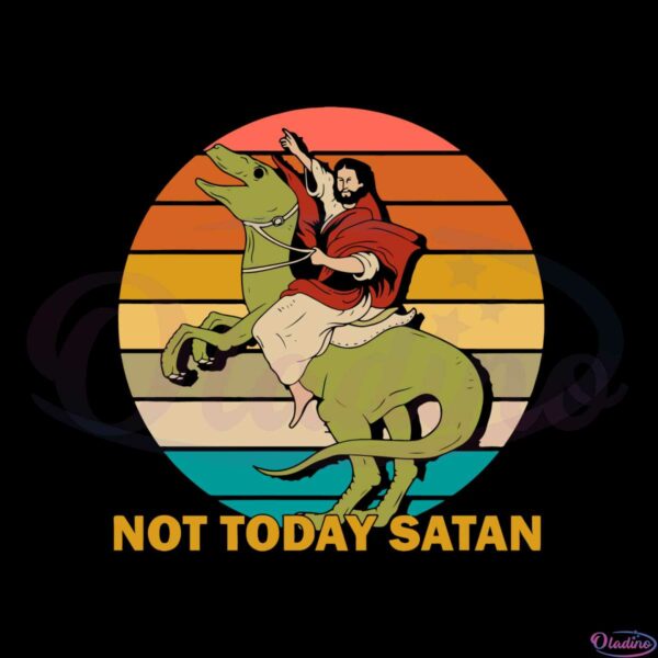 jesus-on-a-raptor-not-today-satan-svg-graphic-designs-files