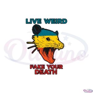 funny-opossum-live-weird-fake-your-death-vintage-svg