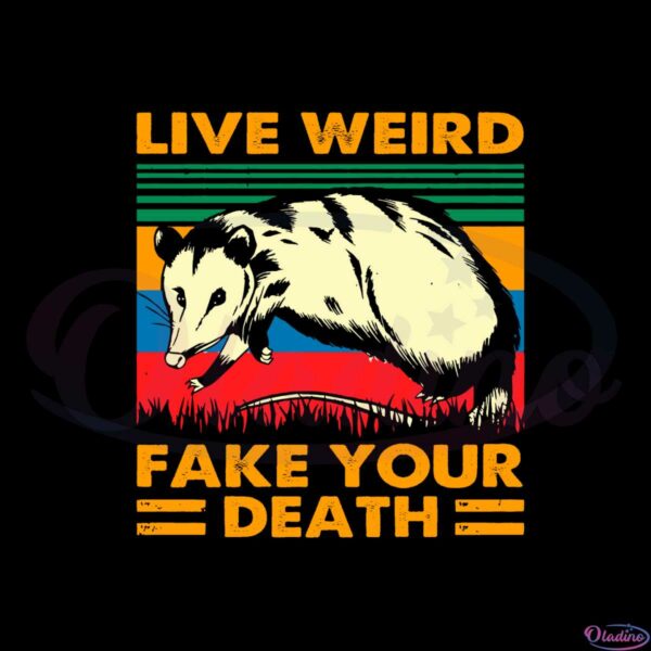 live-weird-fake-your-dead-vintage-svg-graphic-designs-files