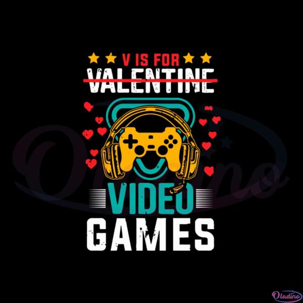v-is-for-video-games-valentine-funny-valentines-day-svg