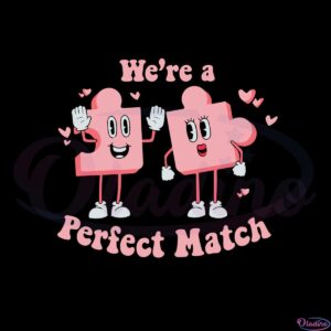 were-a-perfect-match-couples-valentines-day-svg-cutting-files