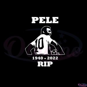 pele-1940-2022-rest-in-peace-svg-for-cricut-sublimation-files