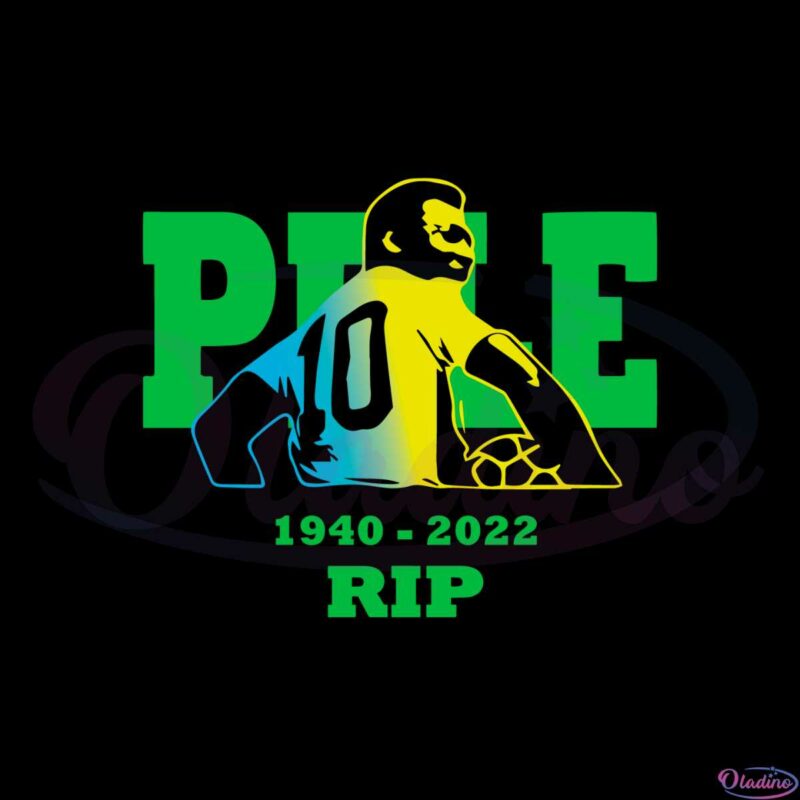 rip-pele-brazil-pele-1940-2022-rest-in-peace-svg-cutting-files