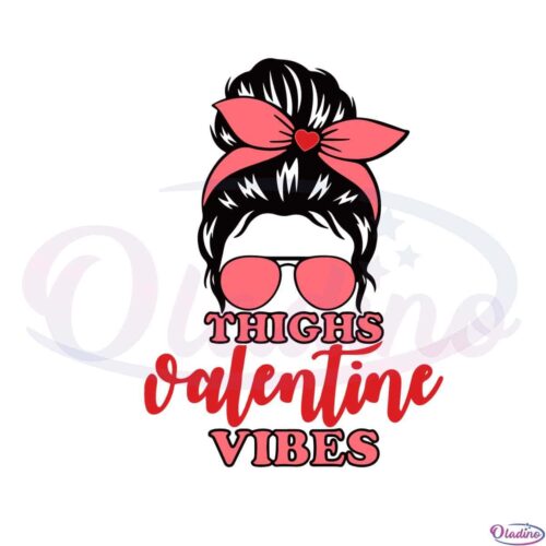 thighs-valentine-vibes-valentines-day-svg-graphic-designs-files