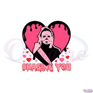 ill-never-stop-chasing-you-funny-valentines-day-svg-cutting-files