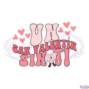 un-san-valentin-sin-ti-funny-bad-bunny-valentines-day-svg