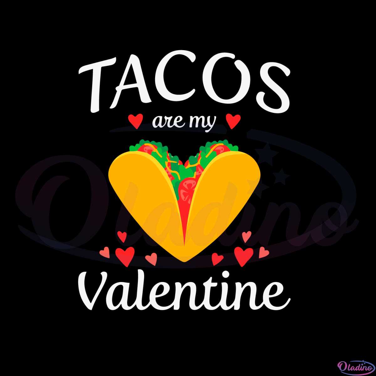 Tacos Are My Valentine Valentines Day Svg Graphic Designs Files