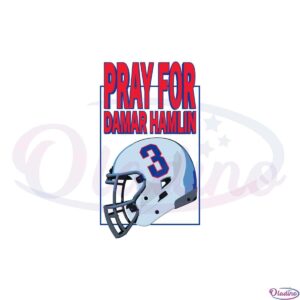 damar-hamlin-pray-for-damar-hamlin-svg-graphic-designs-files