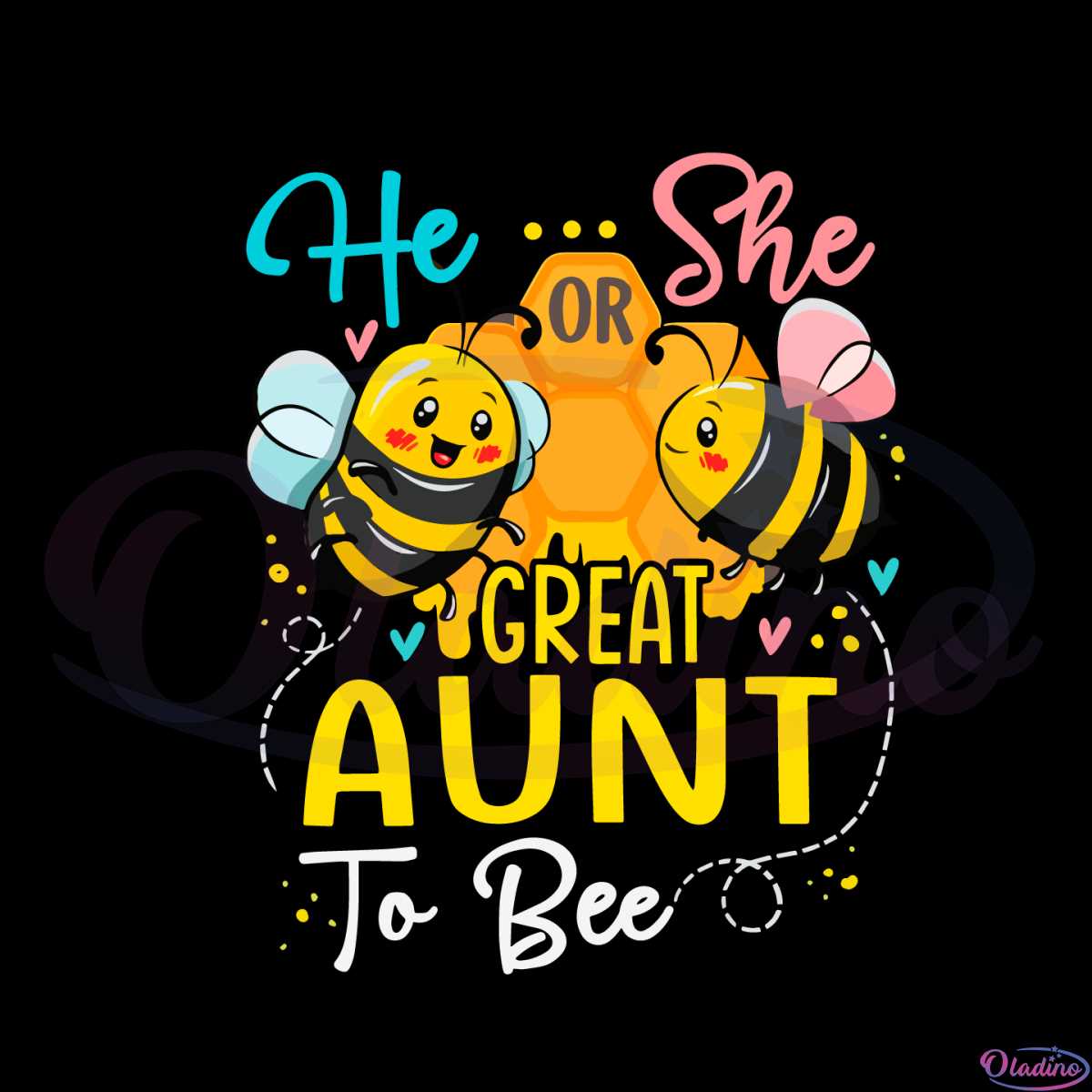 He Or She Great Aunt To Bee Gender Reveal Svg Cutting Files Oladino