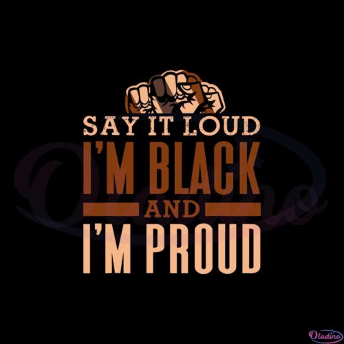 im-black-and-im-proud-black-svg-graphic-designs-files