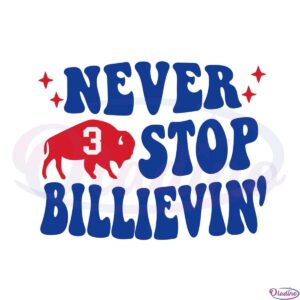 never-stop-billievin-damar-hamlin-strong-svg-cutting-files