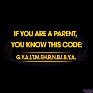 funny-parent-code-gyaitmfhrnbibya-svg-graphic-designs-files