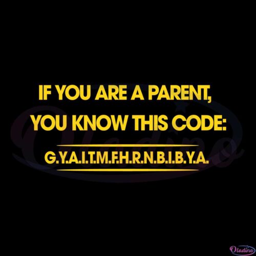 funny-parent-code-gyaitmfhrnbibya-svg-graphic-designs-files