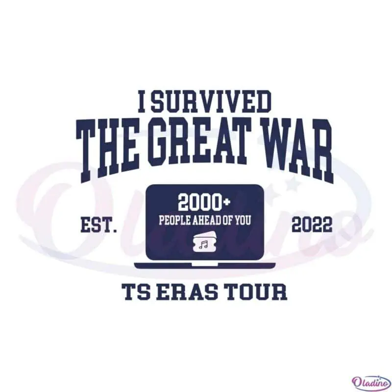 i-survived-the-great-war-funny-taylor-swift-eras-tour-svg