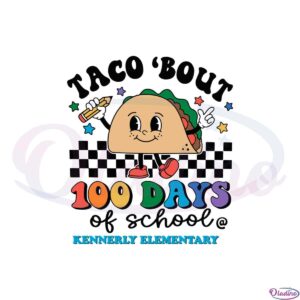 taco-bout-100-days-of-school-svg-graphic-designs-files