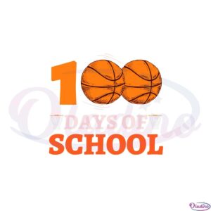 100th-day-of-school-basketball-lovers-2023-svg-cutting-files