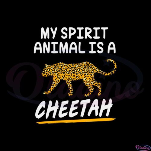 my-spirit-animal-is-a-cheetah-svg-graphic-designs-files