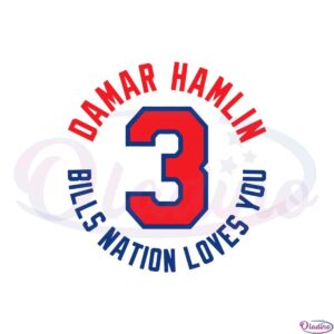 love-for-3-damar-hamlin-bills-nation-love-you-svg-cutting-files