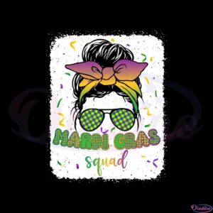 messy-bun-mardi-gras-squad-party-png-sublimation-designs