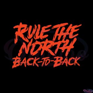 rule-the-north-backtoback-svg-for-cricut-sublimation-files