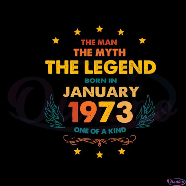 january-1973-the-man-the-myth-the-legend-svg-cutting-files
