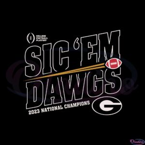 georgia-bulldogs-sic-em-dawgs-cfp-2023-national-champion-svg